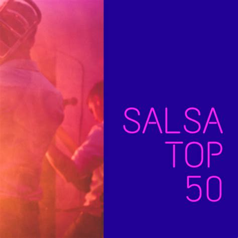 salsa top  playlist  johnathan kelly spotify