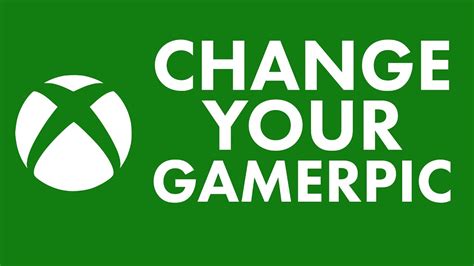 tutorial   change  xbox  gamerpic  youtube