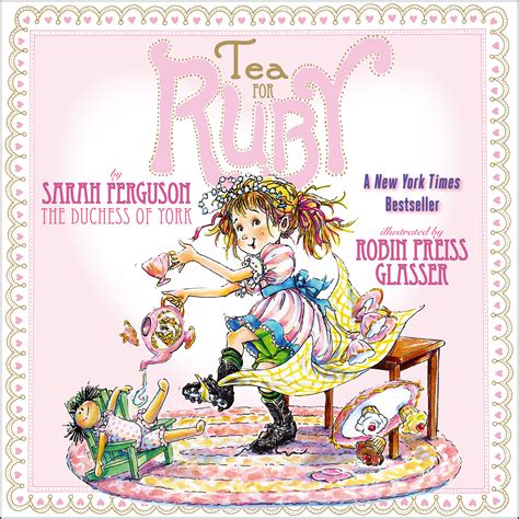 tea for ruby book by sarah ferguson the duchess of york