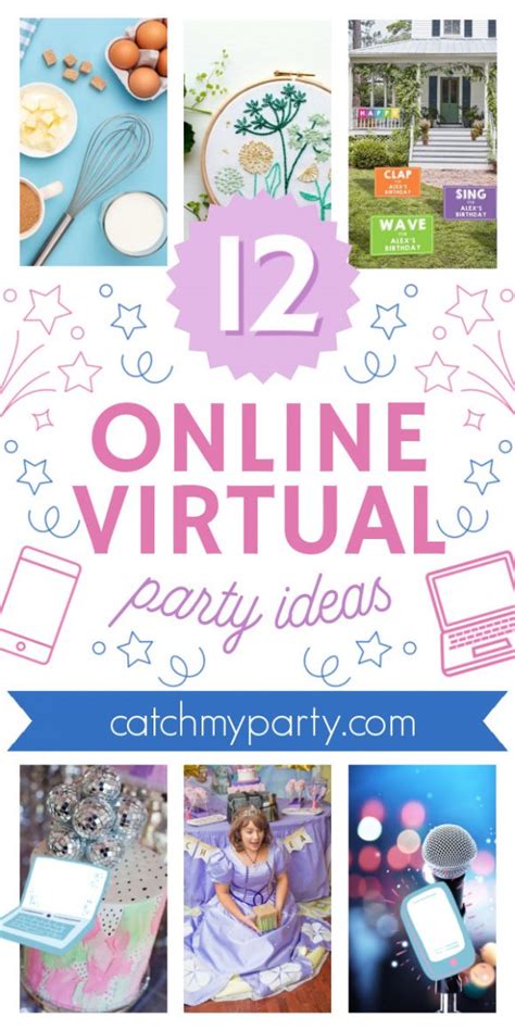 cool ideas  throwing  virtual birthday party  catch  party