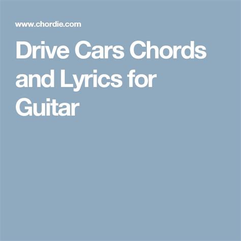 drive cars chords  lyrics  guitar ingrid michaelson ukulele