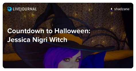 Countdown To Halloween Jessica Nigri Witch Shadzane