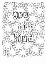 Coloring Kind Pages Kindness Self Kids Colouring Sheets Affirmations Printable Positive Adult Choose Board sketch template