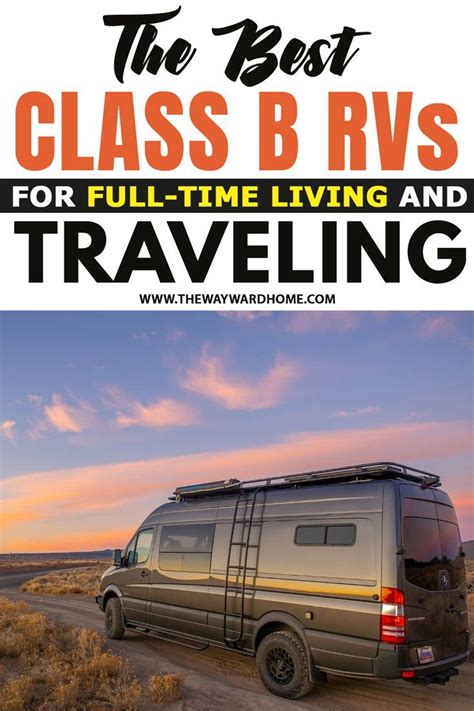 The Best Class B Rv Of 2023 For Travel And Full Time Rving Class B Rv