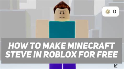 How To Make Minecraft Steve In Roblox For Free No Robux 2021