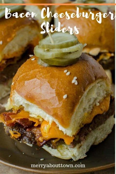 Bacon Cheeseburger Sliders Recipe Merry About Town