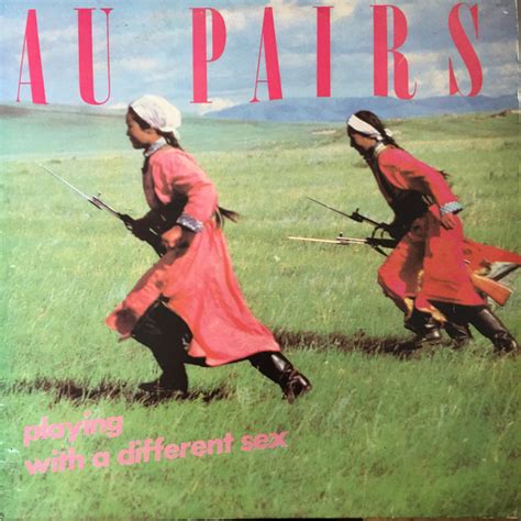 Au Pairs Playing With A Different Sex 1981 Vinyl