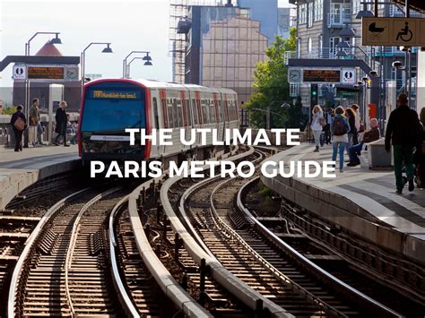 the ultimate paris metro guide
