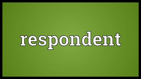 respondent meaning youtube