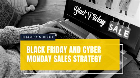 black friday cyber monday tips   outsell  competitors