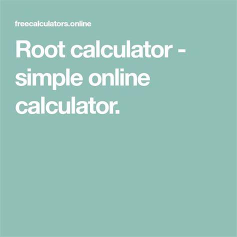 root calculator simple  calculator  calculator root calculator