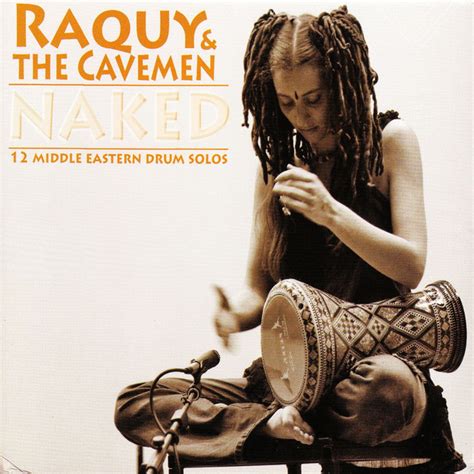naked album by raquy and the cavemen spotify