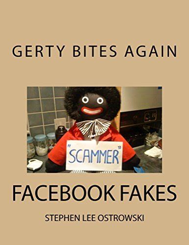 Gerty Bites Again Facebook Fakes By Stephen Lee Ostrowski Goodreads
