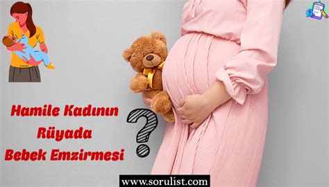 hamile kadinin rueyada bebek emzirmesi soru list