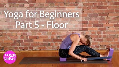 yoga  beginners floor part  youtube