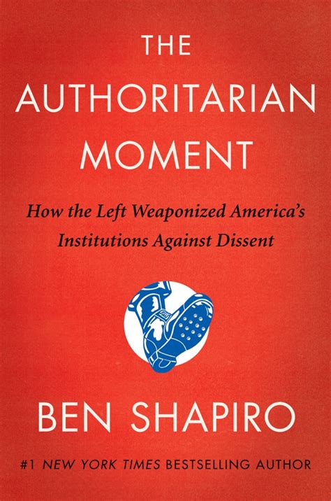 authoritarian moment  ben shapiro summary reviews   book