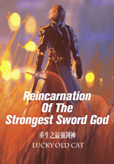 reincarnation   strongest sword god chapter  mostnovelcom