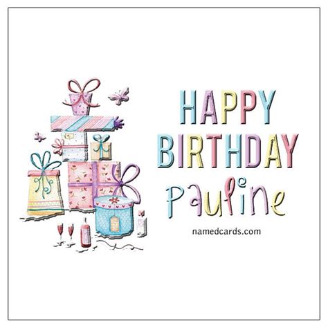 happy birthday pauline card  facebook namedcardscom pauline