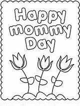 Coloring Happy Printable Mothers Mother Pages Preschool Color Print Mommy Cards Worksheets Myteachingstation Card Sign Worksheet Grandma Sheets Kindergarten Holidays sketch template