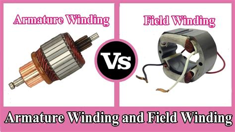 armature winding  field winding difference  armature  field electrical