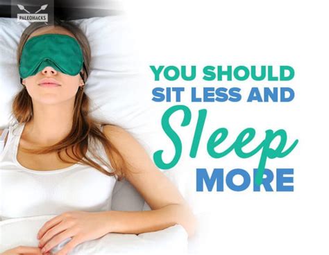 Sit Less And Sleep More The Scientific Rule For A Healthier You