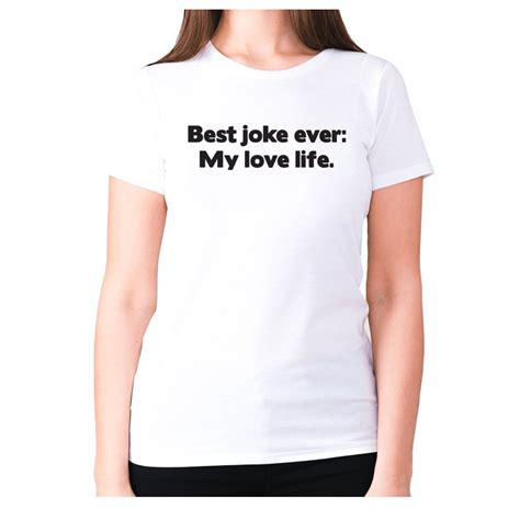 m white best joke ever my love life women s premium t shirt funny