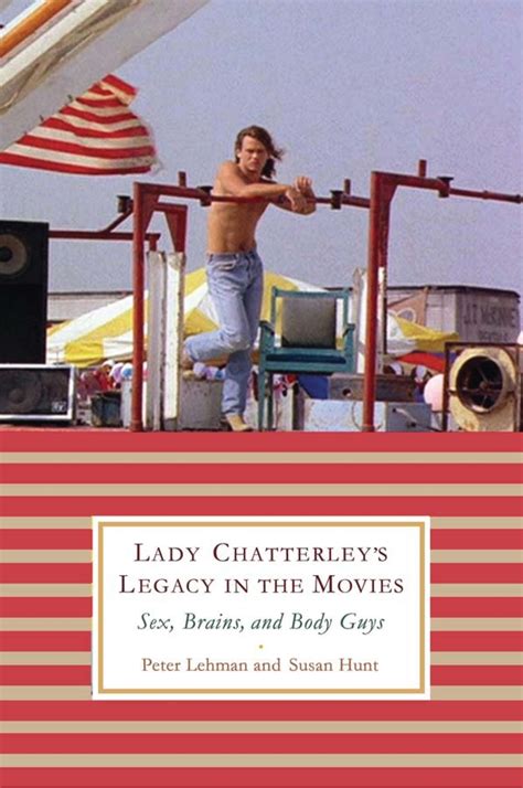lady chatterley s legacy in the movies sex brains and