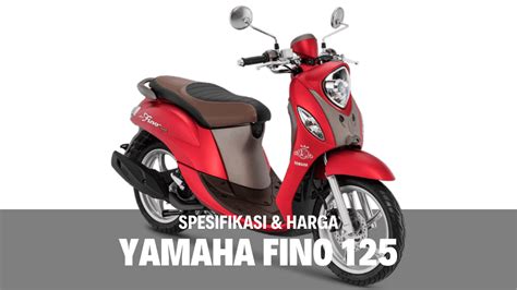 Yamaha Fino Terbaru – Newstempo