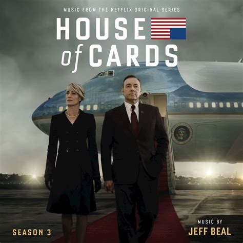 House Of Cards Season 3 Music From The Netflix Original Series