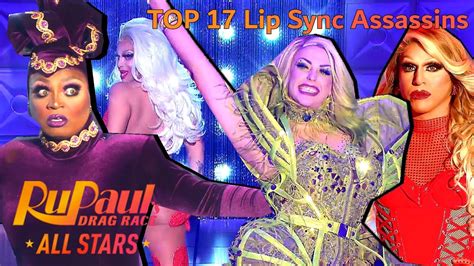 top 17 lip sync assassins of all stars 💫 rupaul s drag race youtube