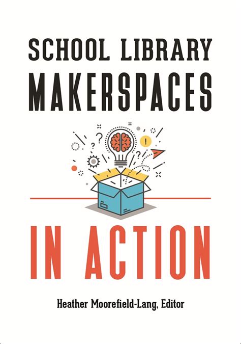 school library makerspaces  action abc clio