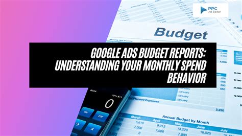 google ads budget reports understanding  monthly spend behavior