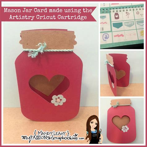 mason jar card   artistry cricut cartridge mason jar cards