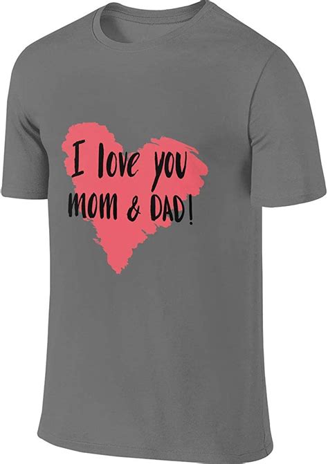 I Love You Mom And Dad T Shirts Mens 3d Print Funny Street