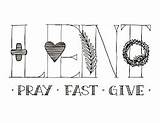Lent Printable Pray Fast Give Coloring Click sketch template