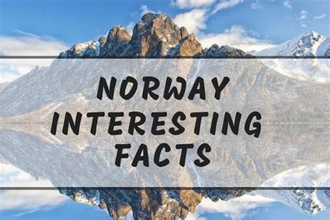 Fun Norway Facts You Haven T Heard Of Interesting Facts