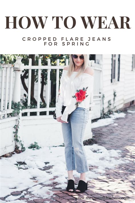 spring style cropped flare jeans the samantha show a