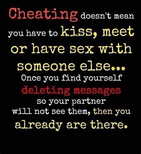 Cheating Isnt Always Flirting Touching Or Kissing If