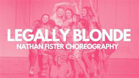 legally blonde nathan fister choreography youtube