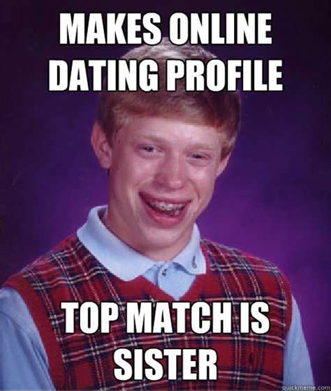 22 funny online dating memes that might make you cry if you re currently