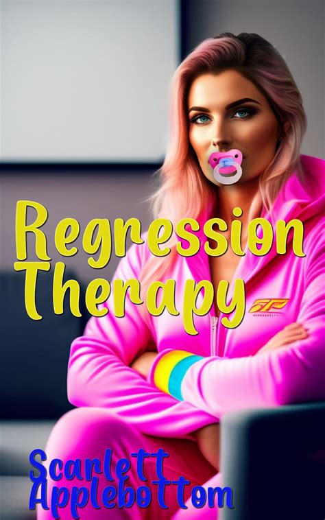 regression therapy an abdl regression and age play story by scarlett