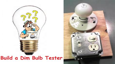 build  dim bulb tester youtube