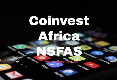 coinvest africa nsfas tvet colleges