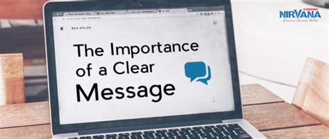 importance   clear message nirvana canada