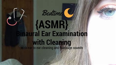 {asmr} Binaural Soft Spoken Ear Examination And Cleaning With Massage