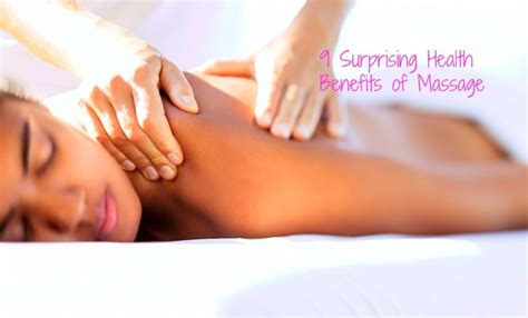 9 surprising health benefits of massage spry living
