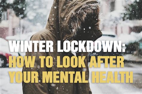 winter lockdown how to look after your mental health