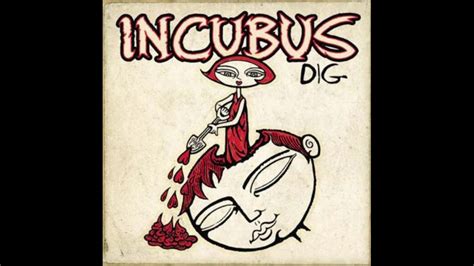 incubus dig acousticunplugged version youtube