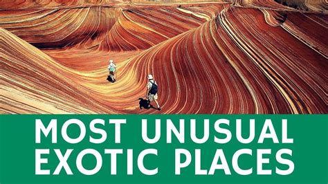 Most Unusual Places 20 Beautiful And Exotic Travel