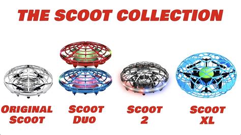 scoot drone collection    hands  hover drones  beginners force  youtube